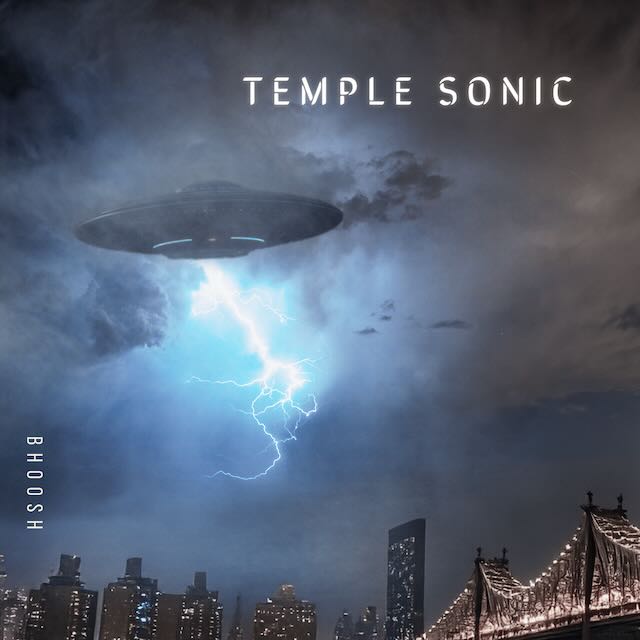 Temple Sonic album artwork by bhoosh featuring a UFO above a city and bridge beneath lightning-filled storm clouds.