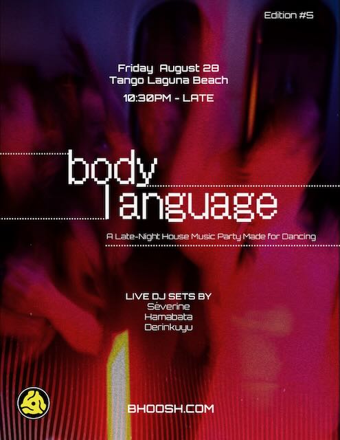 Body Language Edition #5 event poster for Friday, August 28 at Tango Laguna Beach, 10:30 PM–late, featuring live DJ sets by Séverine, Hamabata, and Derinkuyu. Red and purple abstract club imagery surrounds the Body Language logo and tagline, “A Late-Night House Music Party Made for Dancing.”